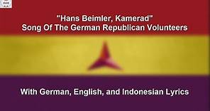 Hans Beimler, Kamerad - Song Of The German Republican Volunteers - With Lyrics