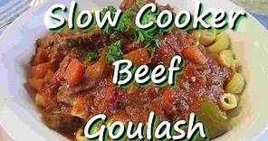 Easy Slow Cooker Hungarian Beef Goulash Recipe