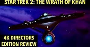 STAR TREK 2: THE WRATH OF KHAN - 4K DIRECTORS EDITION REVIEW