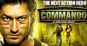 ||Commando||full blockbuster movies|Vidyut Jamwal |new release movie full Hindi | new full movie.