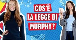 La legge di Milo Murphy - Beatrice Vendramin e Eleonora Gaggero spiegano cos'è la Legge di Murphy