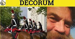 🔵 Decorum Decorous - Decorum Meaning - Decorum Examples - Decorum Definition - GRE 3500 Vocabulary