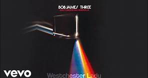 Bob James - Westchester Lady (audio)