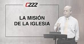 11 . La misión de la Iglesia - Miguel Núñez