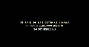 EL PAÃS DE LAS ULTIMAS COSAS - Trailer