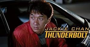 Jackie Chan's "Thunderbolt" (1995) in HD **EXCLUSIVE**