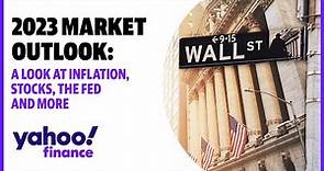 Market outlook 2023: A look at inflation, stocks, the Fed, housing and more