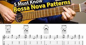 Bossa Nova Guitar Patterns - 5 Levels You Need To Know