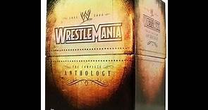 WWE WrestleMania Anthology 1985-2006 DVD Review