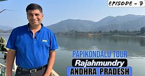 Ep 7 Exploring Rajahmundry | Papikondalu, Cotton barrage, Sitara hotel, kadiyam nursery | AP tourism