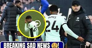 BREAKING SAD NEWS! Reece James Confirmed Out Till Next season(Injury Against Everton).