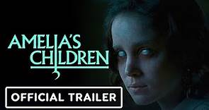 Amelia's Children - Official Trailer (2024)