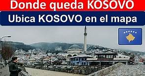 Donde queda Kosovo
