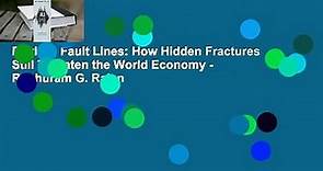 Review  Fault Lines: How Hidden Fractures Still Threaten the World Economy - Raghuram G. Rajan