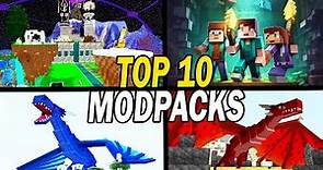 Top 10 Best Minecraft Modpacks to Play With Friends!