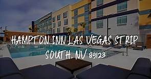 Hampton Inn Las Vegas Strip South, NV 89123 Review - Las Vegas , United States 6785015