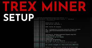 TRex miner Configuration and Setup | How To Use T Rex Miner Tutorial