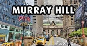 Murray Hill: A popular Neighborhood in NYC