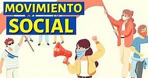 ¿Qué es un MOVIMIENTO SOCIAL y cuáles son sus características? (Ejemplos)🙋