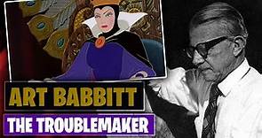 Art Babbitt - The Troublemaker