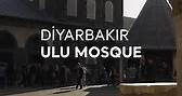 Go Türkiye ⎮ Must Visit Places ⎮ Diyarbakır