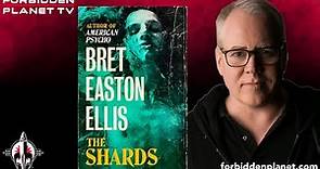 Bret Easton Ellis discusses his first novel in thirteen years: THE SHARDS