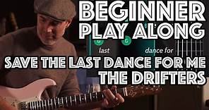 Save The Last Dance For Me Beginner Play Along using Justin's Beginner Song Course App Guitaraoke