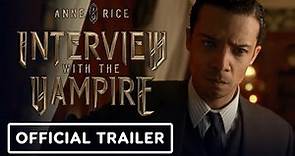 Anne Rice’s Interview with the Vampire - Official Trailer (Jacob Anderson) | Comic-Con 2022