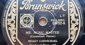Hoagy Carmichael - Mr. Music Master