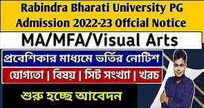 Rabindra Bharati University PG Admission 2022-23 Official Entrance: RBU M.A: MFA: MVA: How To Apply
