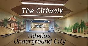 Exploring the Citiwalk - Toledo's Forgotten Underground City (2019)