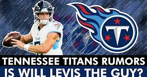MAJOR Titans Rumors: Is Will Levis Actually The Future Quarterback In Tennessee? Titans News