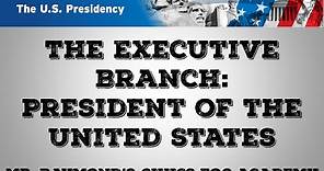 Executive Branch - 3.3 & 3.8: Presidential Powers & Structure: Benchmark Civics State EOC Exam