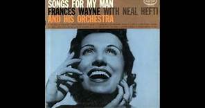 Frances Wayne & Neal Hefti Orchestra – Songs For My Man