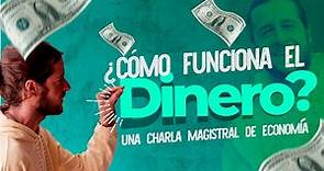 ¿COMO FUNCIONA EL DINERO? - Economía de Manera Simple