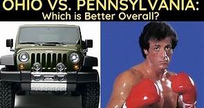 Ohio vs. Pennsylvania- Which is Better Overall?