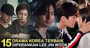 15 Drama Korea Terbaik Lee Jin Wook || Best Korean Dramas of Lee Jin Wook
