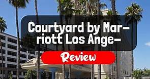 Courtyard by Marriott Los Angeles LAX Century Boulevard Hotel Review