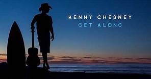 Kenny Chesney - Get Along (Official Visualizer)