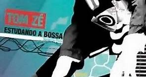 Tom Zé - Estudando A Bossa Nordeste Plaza