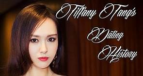 ♥♥♥ Men Tiffany Tang (唐嫣) Has Dated ♥♥♥