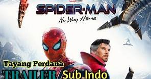 SPIDERMAN NO WAY HOME || FULL MOVIE SUB INDO