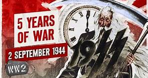 Week 262 - The War is Five Years Old - WW2 - September 2, 1944