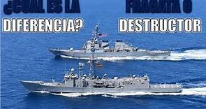 Fragata o Destructor ¿Cuál es la diferencia entre los dos buques de guerra?