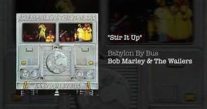 Stir It Up (1978) - Bob Marley & The Wailers