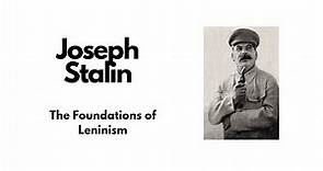 Joseph Stalin - The Foundations of Leninism, 1924