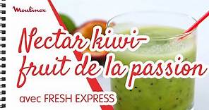 Nectar kiwi-fruit de la passion avec FRESH EXPRESS | Les recettes Moulinex