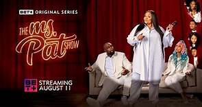 BET+ Original | The Ms. Pat Show Season 2