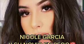 NICOLE GARCIA Y SU NOVIO TERMINARON?😳 / Ïnsta: @samilu ❤️‍🔥 #amor