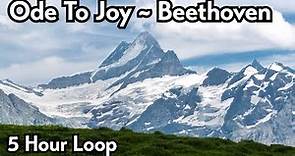 Ode to Joy - Ludwig Van Beethoven | 5 Hours Long
